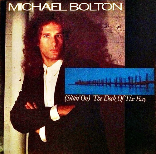 Michael Bolton - (Sittin' On) The Dock Of The Bay - Columbia - 44 07581 - 12", Maxi 2494922333