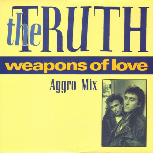 The Truth (6) - Weapons Of Love - I.R.S. Records - IRS 23762 - 12", Single 2508340103