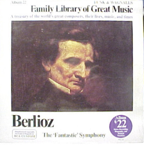 Hector Berlioz - Bamberger Symphoniker Conducted By Jonel Perlea - Symphonie Fantastique, Op. 14- Funk & Wagnalls Family Library Of Great Music - Album 22 - RCA Custom - FW-322 - LP 2498581649