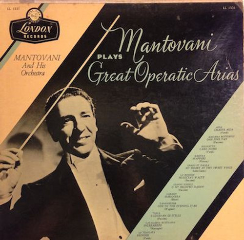 Mantovani And His Orchestra - Mantovani Plays Great Operatic Arias - London Records - LL-1331 - LP 2443223705