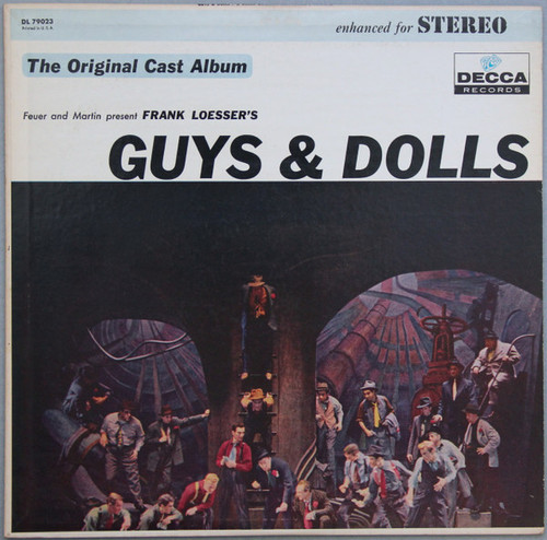 "Guys & Dolls" Original Broadway Cast, Feuer & Martin Present Frank Loesser - Guys & Dolls: A Musical Fable Of Broadway - Decca - DL 79023 - LP, Album, RE, Glo 2451079928