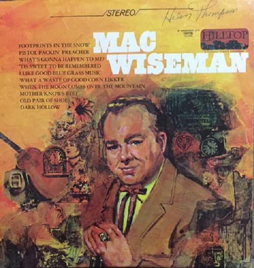 Mac Wiseman - Mac Wiseman - Hilltop - JS-6047 - LP, Album 2417734988