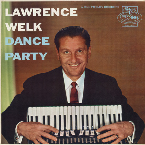 Lawrence Welk - Dance Party - Mercury Wing, Wing Records - MGW 12119, MGW-12119 - LP, Album, Mono 2477670185
