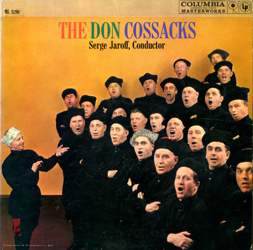 Don Kosaken Chor Serge Jaroff, Serge Jaroff - The Don Cossacks - Columbia Masterworks - ML 5296 - LP, Mono 2471654084