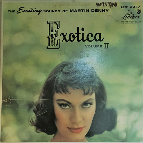 Martin Denny - Exotica Volume II - Liberty, Liberty - LRP 3077, LRP-3077 - LP, Album, Mono, RE 2477440232