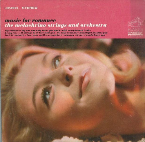 The Melachrino Strings And Orchestra - Music For Romance - RCA Victor - LSP-2979 - LP 2398901969