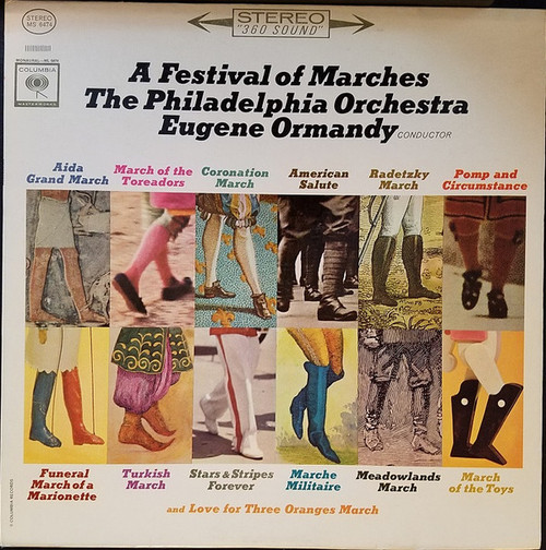 Eugene Ormandy, The Philadelphia Orchestra - A Festival Of Marches - Columbia Masterworks - MS 6474 - LP 2419204070