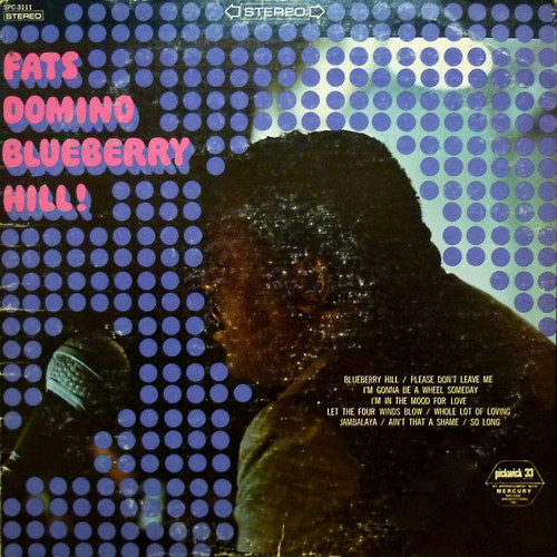 Fats Domino - Blueberry Hill - Pickwick/33 Records - SPC 3111 - LP, Album, RE 2440546364