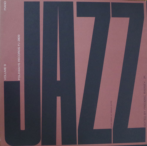 Various - Jazz Volume 9: Piano - Folkways Records - FJ 2809 - LP, Album, Comp, Mono 2485226045
