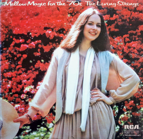 Living Strings - Mellow Magic For The 70's - RCA - R223807 - 2xLP, Comp, Club, RCA 2398914392