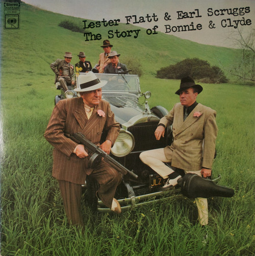 Flatt & Scruggs With The Foggy Mountain Boys - The Story Of Bonnie And Clyde - Columbia - CS 9649 - LP, Album, Ter 2461134602