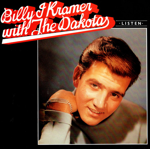 Billy J. Kramer & The Dakotas - Listen - See For Miles Records Ltd., Charly Records - CM 107 - LP, Comp, Whi 2535019428