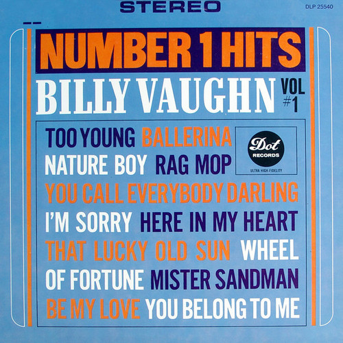 Billy Vaughn - Number 1 Hits, Vol. 1 - Dot Records - DLP 25540 - LP 2462439650