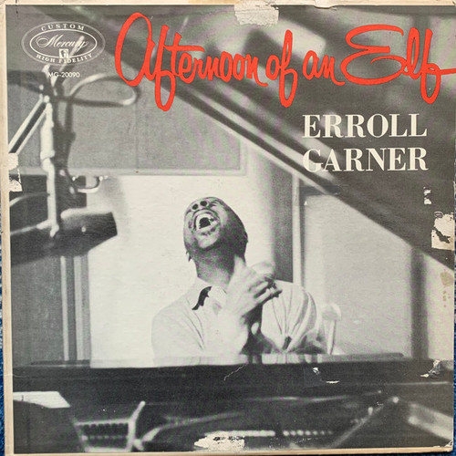 Erroll Garner - Afternoon Of An Elf - Mercury, Mercury - MG-20090, MG20090 - LP, Album, Mono, Ind 2526006660