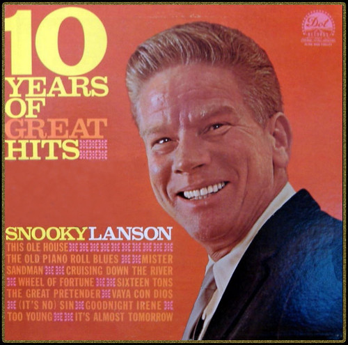 Snooky Lanson - 10 Years Of Great Hits - Dot Records - DLP 3279 - LP 2406978245