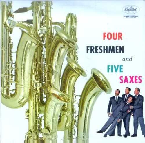 The Four Freshmen - Four Freshmen And Five Saxes - Capitol Records - T844 - LP, Album, Mono 2406950285