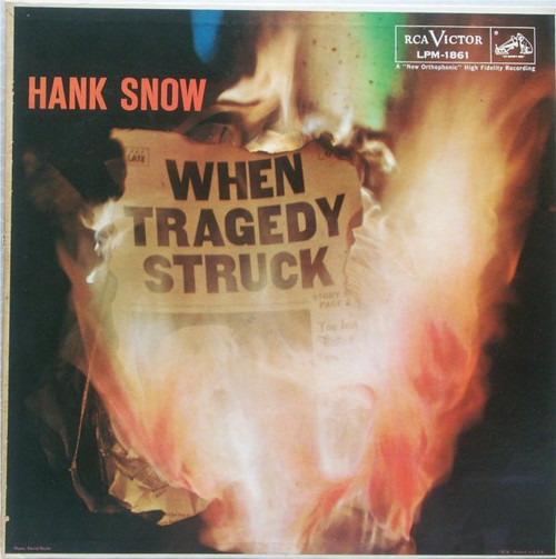 Hank Snow - When Tragedy Struck - RCA Victor - LPM-1861 - LP, Album, Mono 2396294770