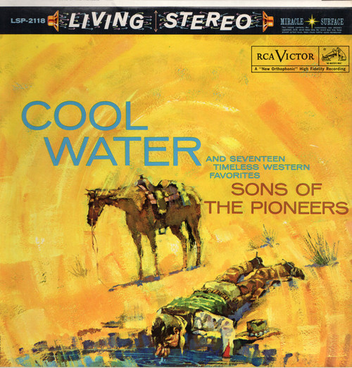The Sons Of The Pioneers - Cool Water (And Seventeen Timeless Western Favorites) - RCA Victor, RCA Victor - LSP-2118, LSP 2118 - LP, Album, RE 2407584980