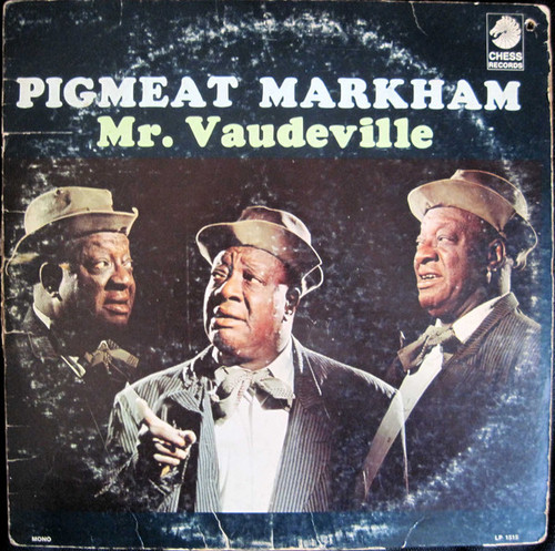 Pigmeat Markham - "Mr. Vaudeville" (LP, Mono)