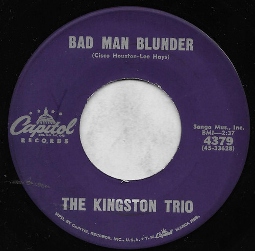 The Kingston Trio* - Bad Man Blunder (7", Single)