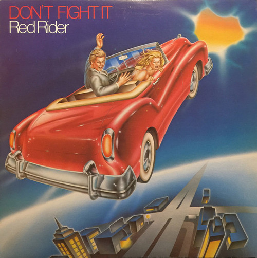 Red Rider - Don't Fight It (LP, Album)