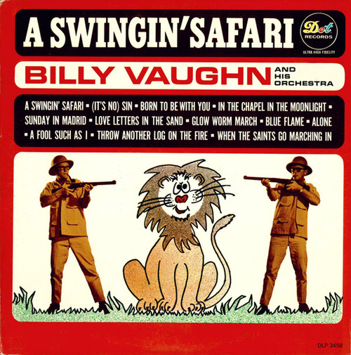 Billy Vaughn And His Orchestra - A Swingin' Safari (LP, Album, Mono)