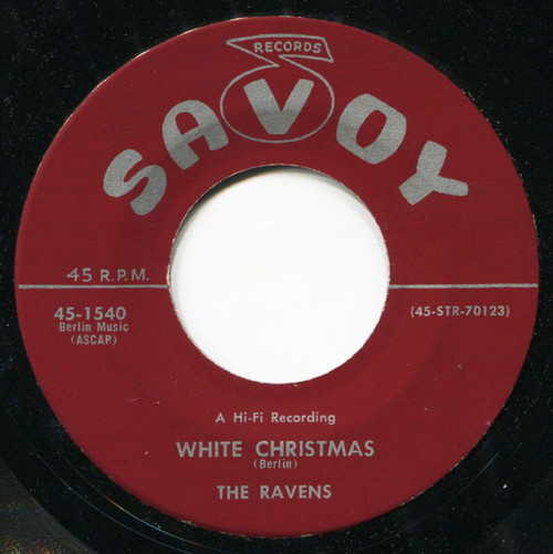 The Ravens (2) - White Christmas / Silent Night (7", Single)