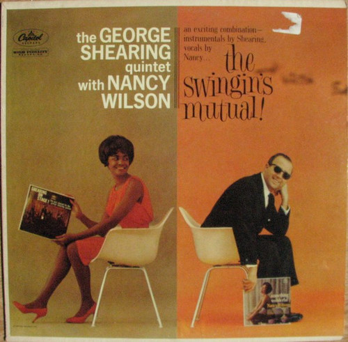 The George Shearing Quintet With Nancy Wilson - The Swingin's Mutual (LP, Album, Mono)