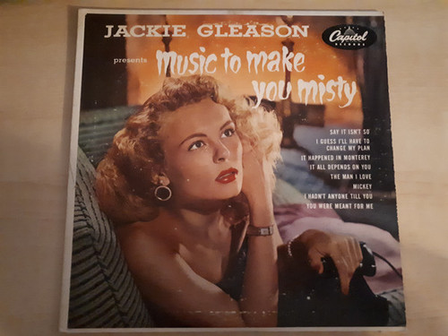 Jackie Gleason - Music To Make You Misty (10", Album)