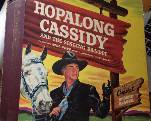 Billy May, Bill Boyd (3) - Hopalong Cassidy And The Singing Bandit (2xShellac, 10", Album, Scr)
