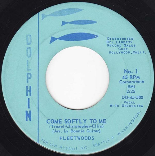Fleetwoods* - Come Softly To Me (7", Single, Roc)