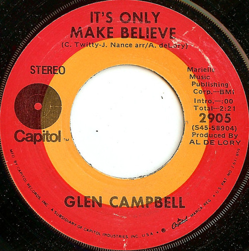 Glen Campbell - It's Only Make Believe / Pave Your Way Into Tomorrow (7", Jac)