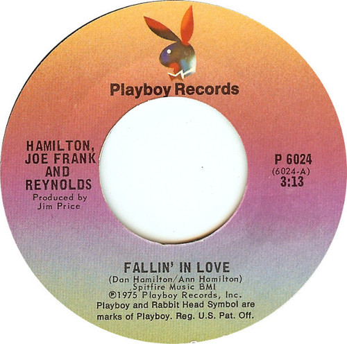 Hamilton, Joe Frank And Reynolds* - Fallin' In Love (7", Single, Styrene)