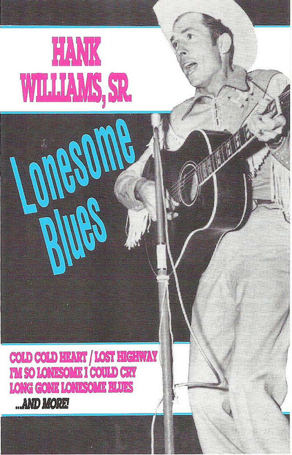 Hank Williams, Sr.* - Lonesome Blues (Cass, Comp)