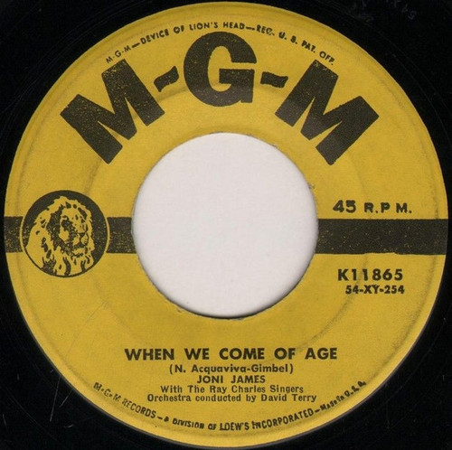Joni James - When We Come Of Age / Every Time You Tell Me You Love Me (7")