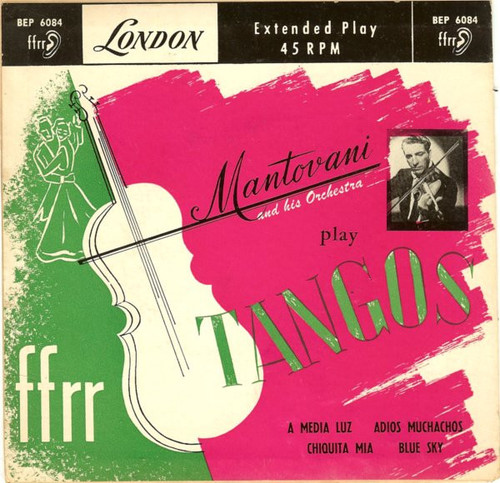 Mantovani And His Orchestra - Mantovani And His Orchestra Play Tangos (7", EP)