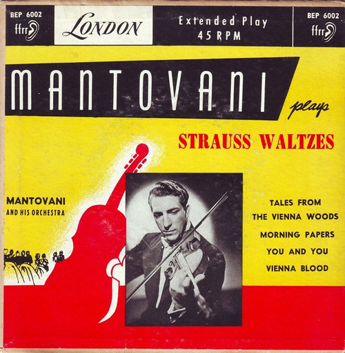 Mantovani And His Orchestra - Mantovani Plays Strauss Waltzes (7", EP, RE)