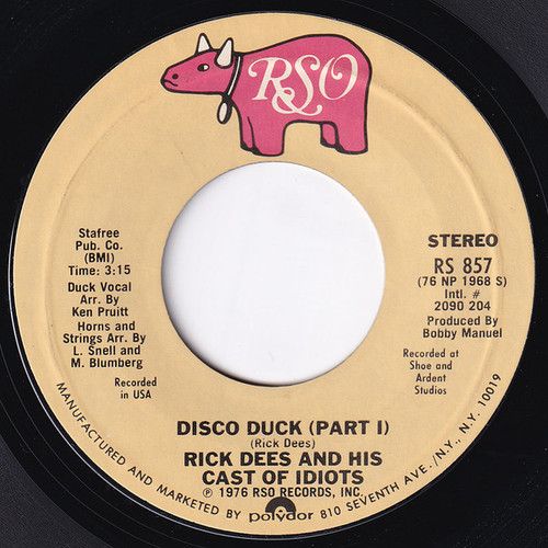 Rick Dees And His Cast Of Idiots* - Disco Duck (7", Single, Styrene, Pit)