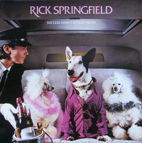 Rick Springfield - Success Hasn't Spoiled Me Yet (LP, Album)