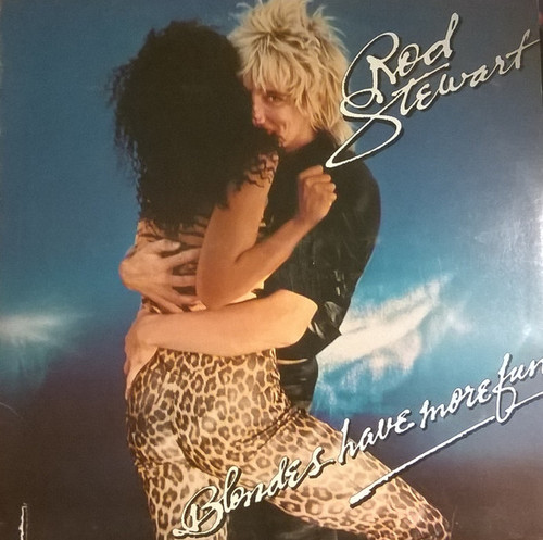 Rod Stewart - Blondes Have More Fun (LP, Album, Win)