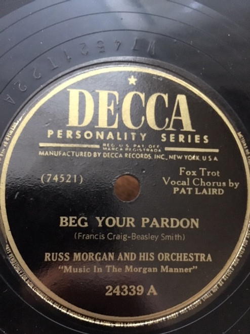 Russ Morgan And His Orchestra - Beg Your Pardon / All Dressed Up With A Broken Heart (Shellac, 10")