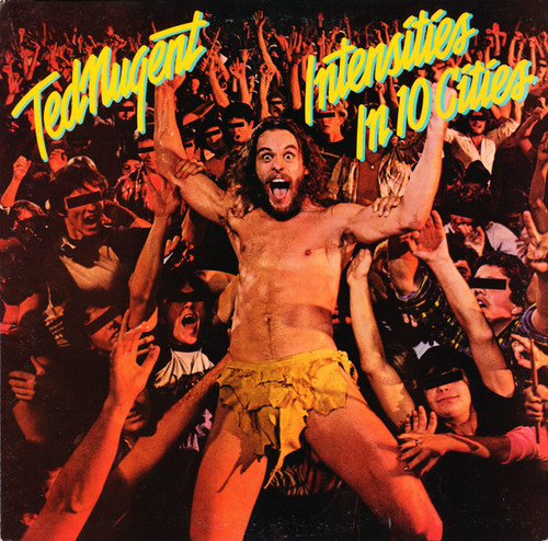 Ted Nugent - Intensities In 10 Cities (LP, Album)