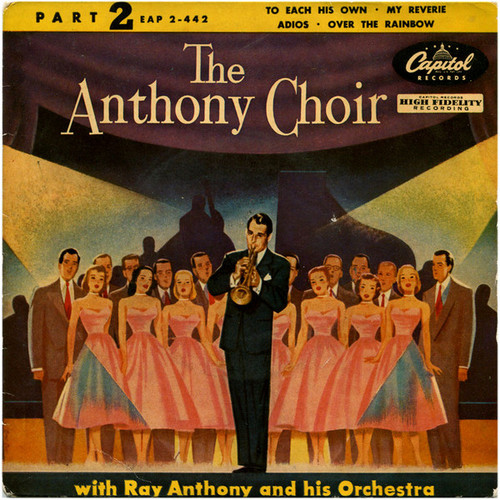 The Anthony Choir With Ray Anthony And His Orchestra* - To Each His Own (Part 2) (7", EP)