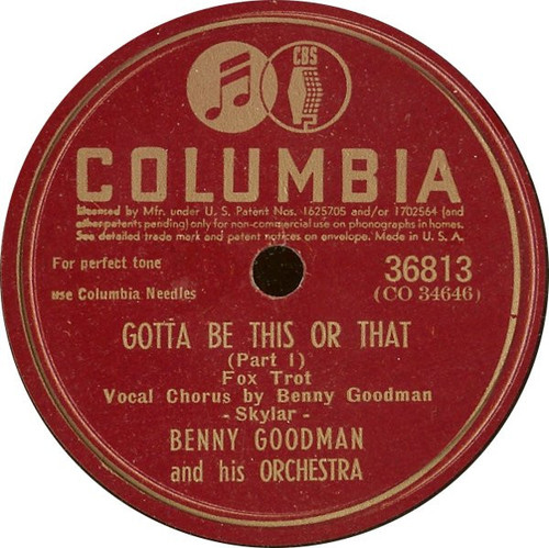 Benny Goodman And His Orchestra - Gotta Be This Or That (Shellac, 10")