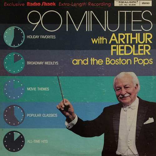 Arthur Fiedler - 90 Minutes With Arthur Fiedler And The Boston Pops (LP, Comp)