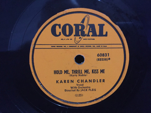 Karen Chandler - Hold Me, Thrill Me, Kiss Me / One Dream (Tells Me) (Shellac, 10")