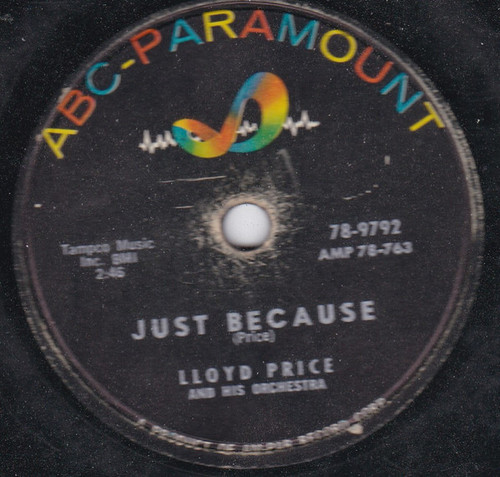 Lloyd Price And His Orchestra - Just Because / Why (Shellac, 10")