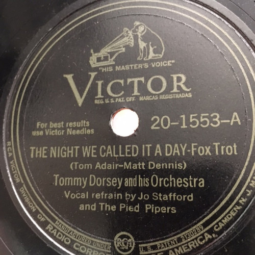 Tommy Dorsey And His Orchestra - The Night We Called It A Day / Another One Of Them Things (Shellac, 10", Cam)