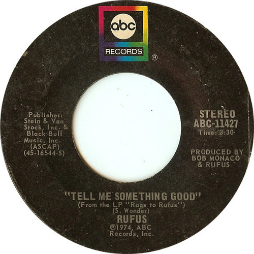 Rufus - Tell Me Something Good (7", Single, Styrene, Pit)