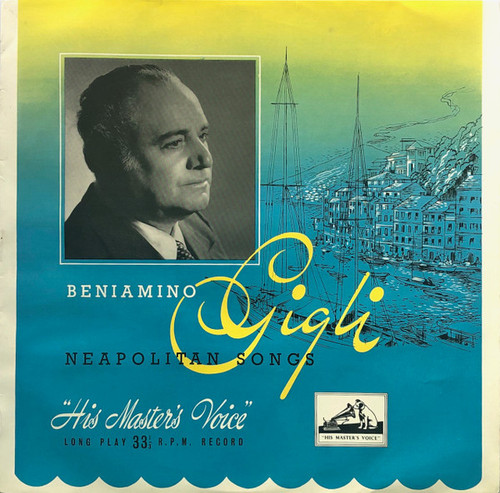 Beniamino Gigli - Neapolitan Songs (10", Mono)